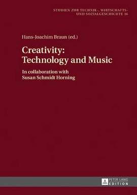 Creativity: Technology and Music: In collaboration with Susan Schmidt Horning