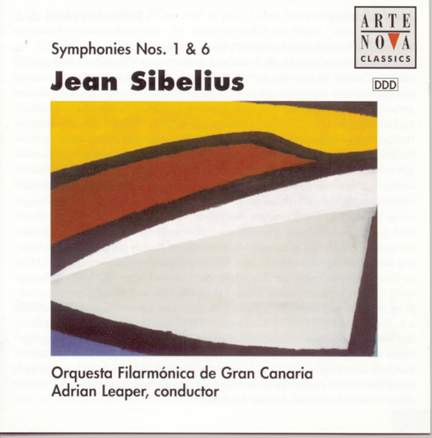 Sibelius: Sym. No. 6 and No. 1