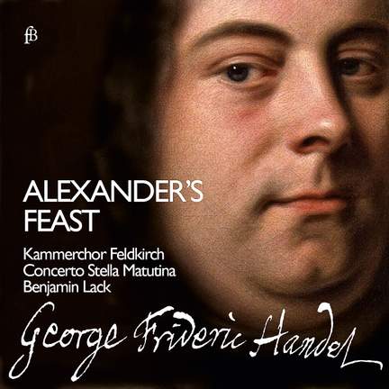 Handel: Alexander's Feast