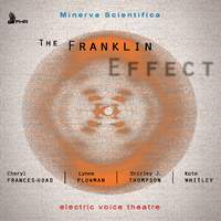 The Franklin Effect - Electric Voice Theatre