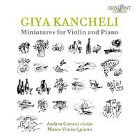 Giya Kancheli: Miniatures For Violin And Piano