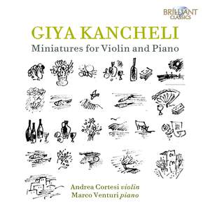 Giya Kancheli: Miniatures For Violin And Piano