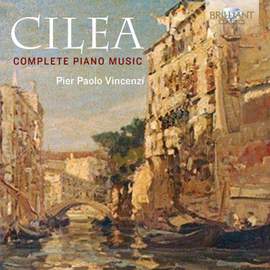 Cilea: Compete Piano Music
