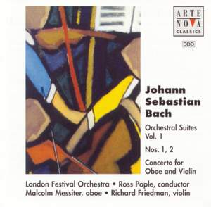 Bach: Orchestral Suites Vol. 1 No. 1+2 Concerto For Oboe And Violin