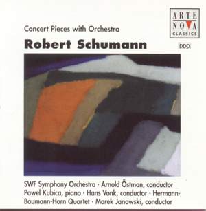 Schumann: Concerto-Allegro, Concert Piece For 4 Horns, Symphony No. 1