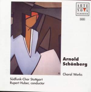 Schönberg: Choral Works
