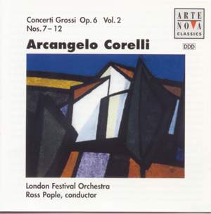 Corelli: Concerti Grossi Op.6 Vol.2