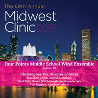 2015 Midwest Clinic: Four Points Middle School Wind Ensemble (Live)