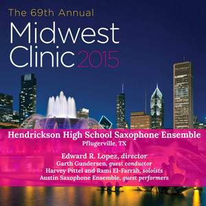 2015 Midwest Clinic: Hendrickson High School Saxophone Ensemble (Live)