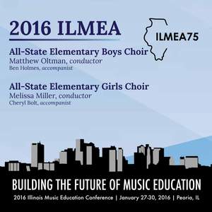 2016 Illinois Music Educators Association (ILMEA): All-State Elementary Boys Choir & All-State Elementary Girls Choir (Live)