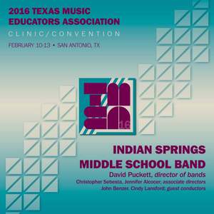 2016 Texas Music Educators Association (TMEA): Indian Springs Middle School Band [Live]