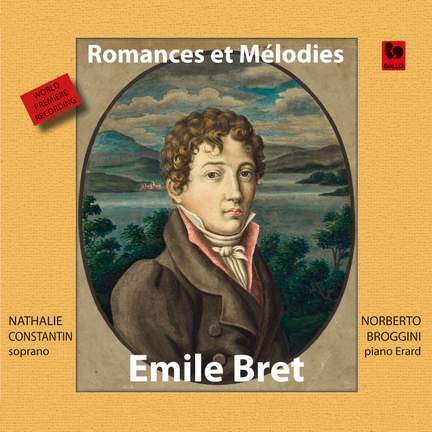 Emile Bret: Romances et Mélodies