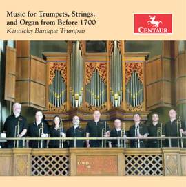 Music for Trumpets, Strings & Organ from Before 1700