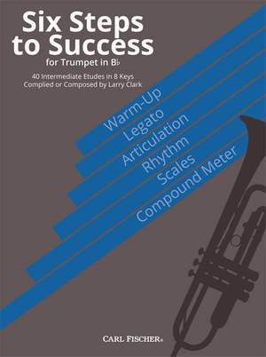 Larry Clark: Six Steps to Succes - Trumpet