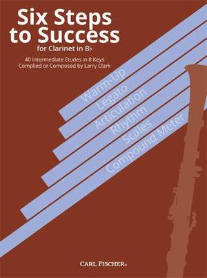 Larry Clark: Six Steps to Succes - Clarinet