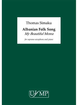 Thomas Simaku: Albanian Folk Song "My Beautiful Morea"