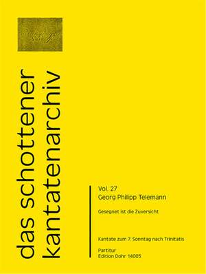 Telemann, G P: Gesegnet ist die Zuversicht Vol.27