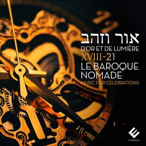 D'Or et de Lumière - Or Vezahav / Of Gold & Light