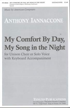 Anthony Iannaccone: My Comfort By Day, My Song In The Night