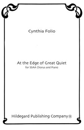 Cynthia Folio: At the Edge of Great Quiet