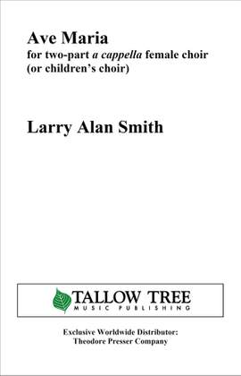 Larry Alan Smith: Ave Maria