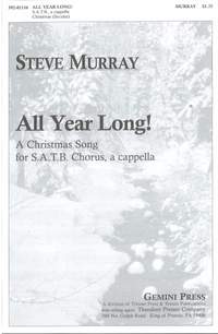 Steve Murray: All Year Long!
