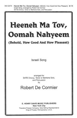 Heeneh Ma Tov, Oomah Nahyeem