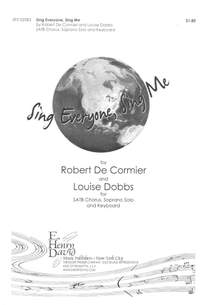 Robert De Cormier: Sing Everyone, Sing Me