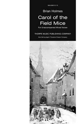 Brian Holmes: Carol Of The Field Mice