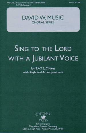 David W. Music: Sing To The Lord With A Jubilant Voice