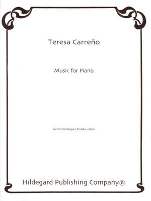 Teresa Carreño: Music for Piano