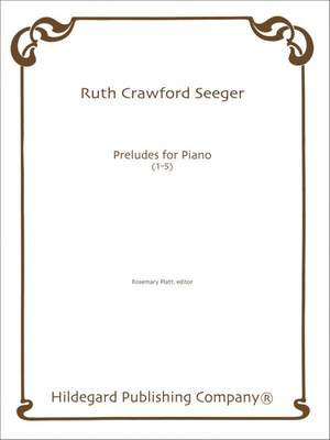 Ruth Crawford: Preludes 1-5