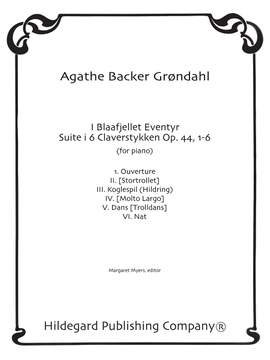 Agathe Backer-Grøndahl: Blaafjellet Eventyr Suite