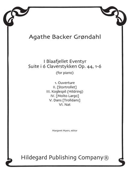 Agathe Backer-Grøndahl: Blaafjellet Eventyr Suite