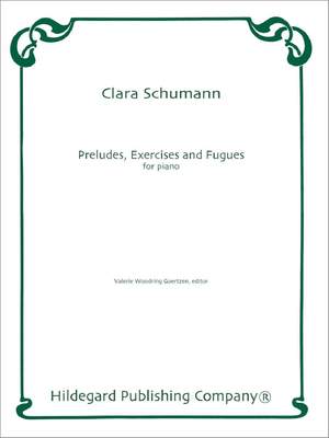 Clara Schumann: Preludes, Exercises and Fugues