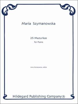 M. Szymanowska: 25 Mazurkas