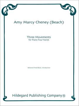 Amy Beach: 3 Movements for 4 Hands