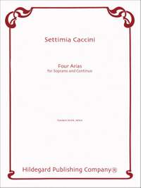 Settimia Caccini: Four Arias