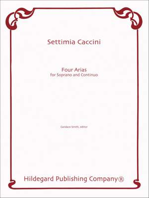 Settimia Caccini: Four Arias