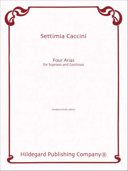 Settimia Caccini: Four Arias