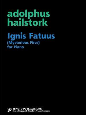 Adolphus Hailstork: Ignis Fatuus