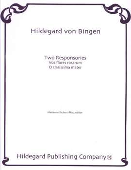 Hildegard von Bingen: 2 Responsories