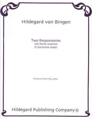 Hildegard von Bingen: 2 Responsories