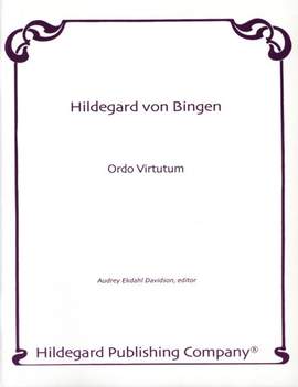 Hildegard von Bingen: Ordo Virtutum