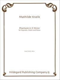 Mathilda Kralik von Meyrswalden: Phantasie In Minor