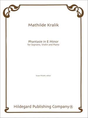 Mathilda Kralik von Meyrswalden: Phantasie In Minor