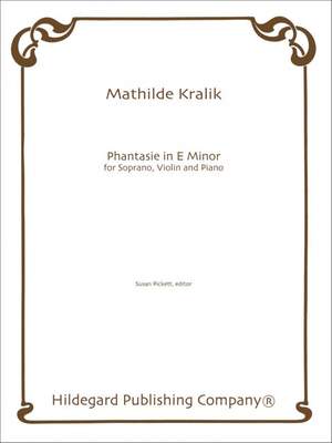 Mathilda Kralik von Meyrswalden: Phantasie In E Minor
