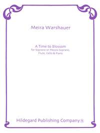 Meira Warshauer: A Time To Blossom