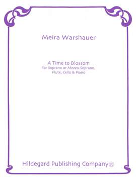 Meira Warshauer: A Time To Blossom