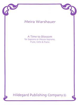 Meira Warshauer: A Time To Blossom